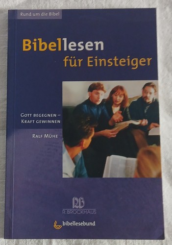 Bibellesen für einsteiger - bibellesen,